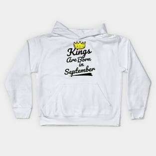 Kings are Born In September Kids Hoodie